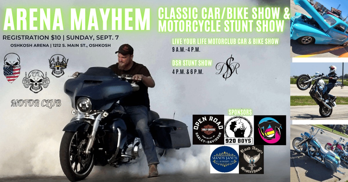 Arena Mayhem Car & Bike Show – Oshkosh – 9/7/2025