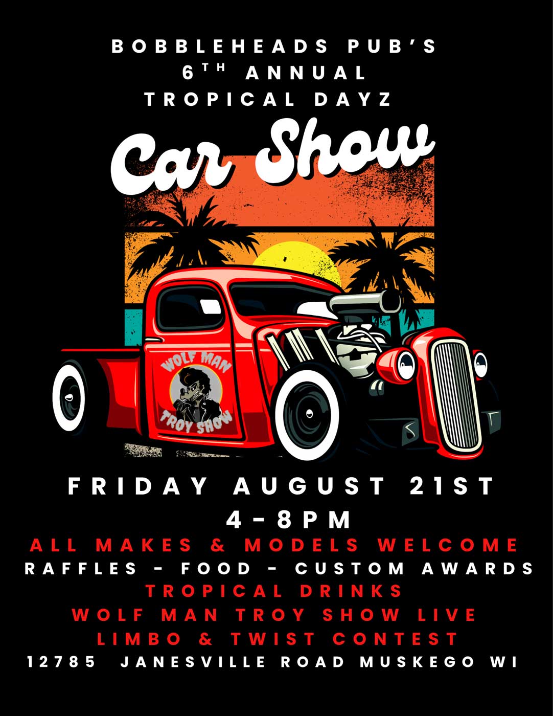 Tropical Dayz Car Show at Bobbleheads Pub – Muskego – 8/21/2026